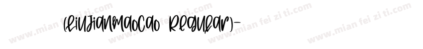 毛草常规(LiuJianMaoCao Regular)字体转换